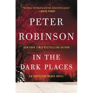 In the Dark Places -- Peter Robinson